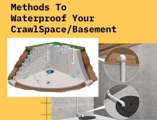 Different Effective Methods To Waterproof Your CrawlSpace/Basement